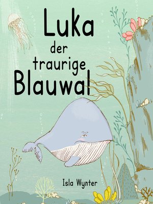cover image of Luka--Der traurige Blauwal